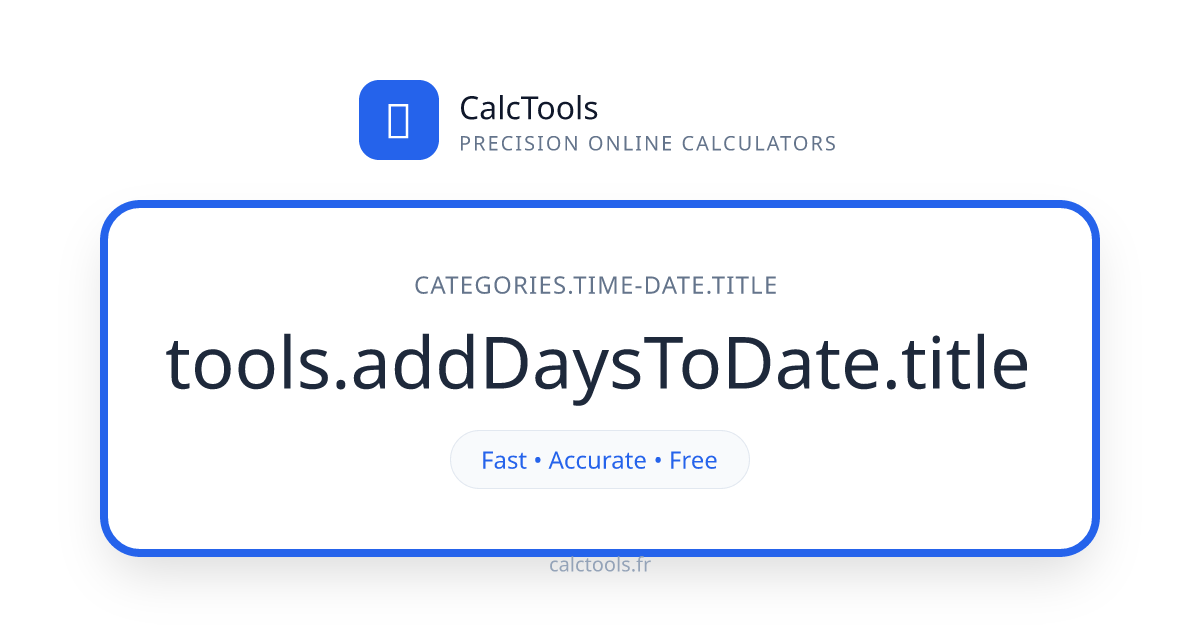 Free Add Days to Date – Deadline & Future Planning Service | CalcTools ...